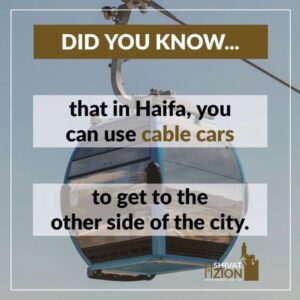 In Haifa You Can Use Cable Cars